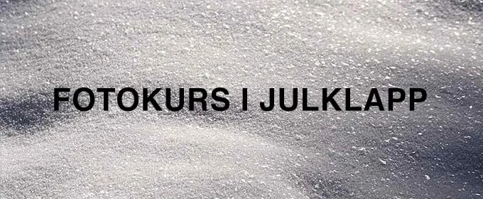 Fotokurs i Julklapp